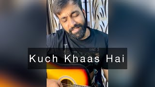 Kuch Khaas Hai - Fashion | Mohit Chauhan | Acoustic Cover By Vinu Sharma