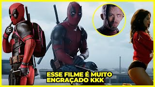 ESSE FILME DO DEADPOOL É MUITO BOM KKK