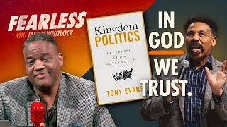 Tony Evans’ 'Kingdom Politics' Can Save America | Radical Solutions Fix Radical Societies | Ep 298