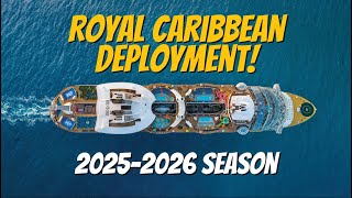 Royal Caribbean 2025-2026 Deployment | Book Your Cruise Today!