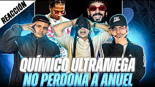 REACCIONANDO A LA TIRADERA DE QUIMICO ULTRAMEGA PARA ANUEL \