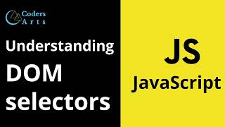 36. Understanding DOM selectors | JavaScript Tutorial for Beginners | Web Development