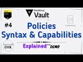 Hashicorp Vault - Policies Creation, Syntax and Capabilities - #4