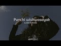 punchi wishwasayak පුංචි විශ්වාසයක් slowed and reverb