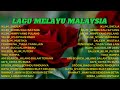 Lagu Nostalgia Melayu Malaysia Terpopuler