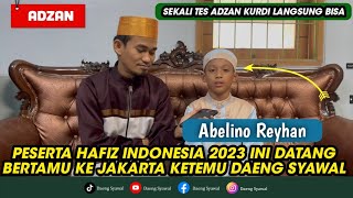 Adzan | Adzan Kurdi Hafidz Indonesia 2023 Abelino Raihan || Masya Allah Suaranya Menyentuh Hati