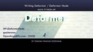 (Maya Python API) 12 - Writing a custom Deformer