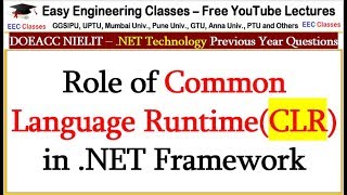 Role of Common Language Runtime(CLR) in .NET Framework - .NET Technology Lectures