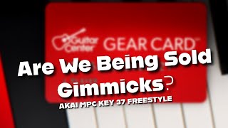 Are We Being Sold Gimmicks? 🤔 Akai MPC KEY 37 🎹 Freestyle‼️