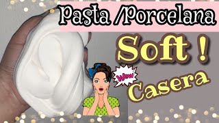 Receta Pasta Soft Casera! (Pasta o Porcelana) Ligera, Seca más  Rápido. Tutorial.