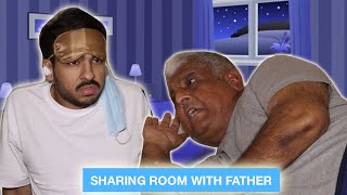 Sharing Room With Father ⎜Super Sindhi