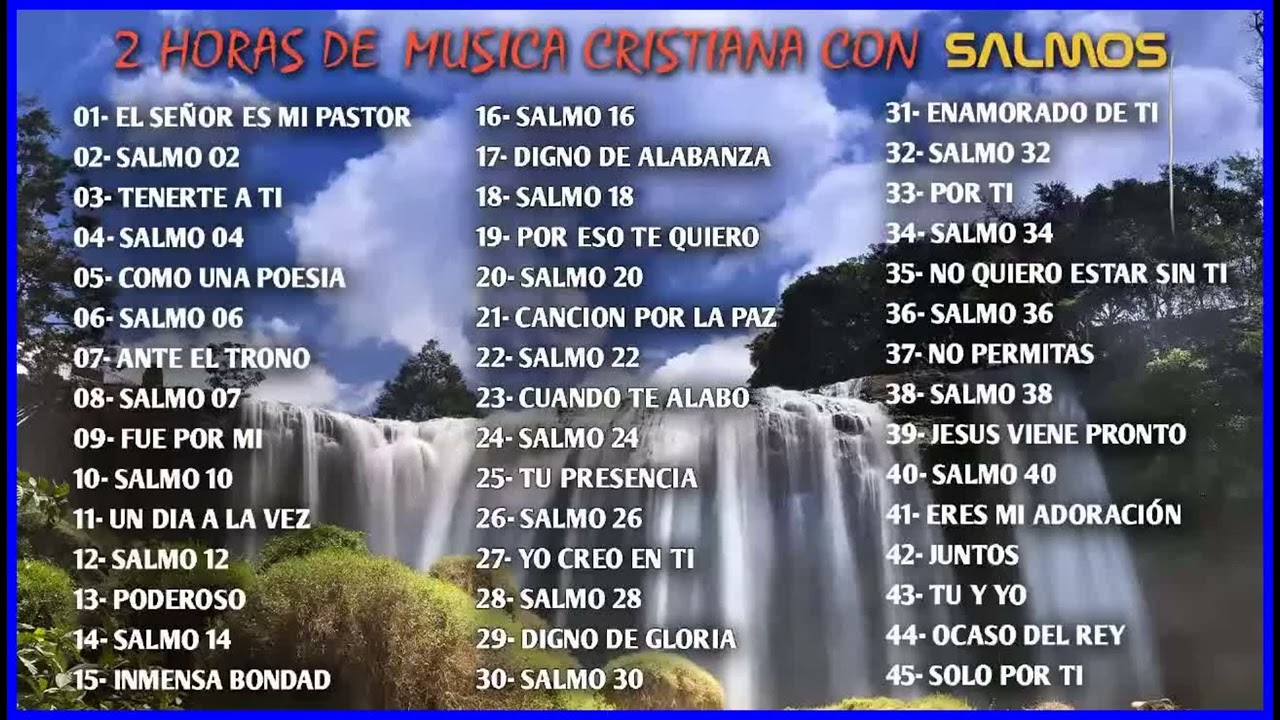 2 Horas De Musica Cristiana || Salmos Y Musica || ALABANZAS CRISTIANAS ...