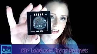 DIY: LootCrate Pin to Magnet Tutorial