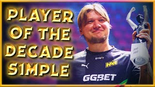 PLAYER OF THE DECADE! - s1mple Best Career Highlights of All Time! (30 Minute Sp