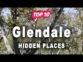 Top 10 Hidden Places to Visit in Glendale, California | USA - English