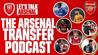 The Arsenal Transfer Podcast: Bissouma, Neves, Xhaka, Bellerin, Odegaard & More! | #LetsTalkArsenal