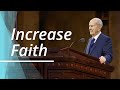 The Answer to Each Challenge Is to Increase Faith | Russell M. Nelson | Segment