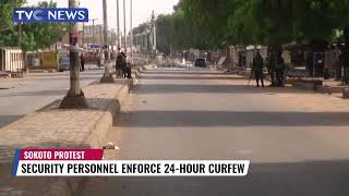 Security Personnel Enforce 24- Hour Curfew in Sokoto Following Violent Protest