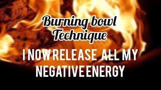 Burning Bowl Technique| Want to get rid of your negative emotions? Try this! | Self-healing