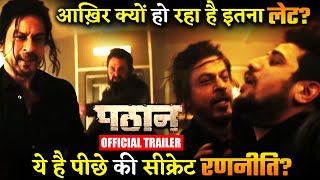 Pathaan : Official Trailer | Why there is so much suspense around Release ?