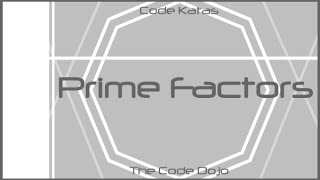 Prime Factors (Java) - Code Katas Demonstrated