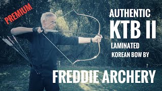 Authentic KTB II - Korean Bow by Freddie Archery - Review