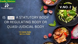 WHY FSSAI A STATUTORY BODY?