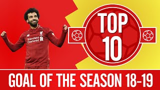 Liverpool's Goal of the Season 18-19 | Salah, Firmino, Mane and more