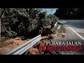 JALAN MAUT BUKIT TANGGA KE KUALA KLAWANG! JADI PUSARA DAN MAKAN ORANG!