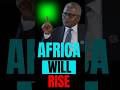 Dangote “My Legacy Will Change Africa Forever”