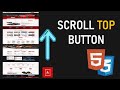 How To Add Scroll Top Button to Your Website - HTML & CSS