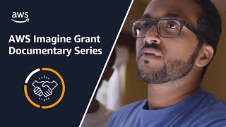 AWS Imagine Grant Documentary Series: 2018 Winners | AWS Public Sector