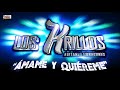 AMAME Y QUIEREME- LOS KRILLOS