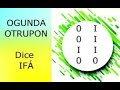 OGUNDA TRUPON DICE IFA, Consejos, Recomendaciones, Secretos, Descripción del Oddun y mucho mas