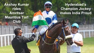 Akshay Kumar on Amritsar wins at the Mauritius Turf Club