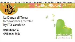 サックス8重奏　 地球はおどる　“La danza di terra” for Saxophone Ensemble