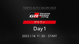 TOYOTA GAZOO Racing デモラン Day1