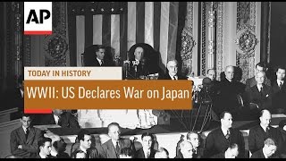 WWII: U.S. Declares War on Japan - 1941 | Today in History | 8 Dec 16