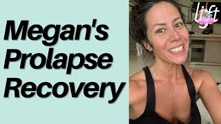 How Megan Resolved Prolapse and Got Back to Fitness without Fear