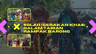 SOLAH(GERAKAN KHAS) DALAM TARIAN RAMPAK BARONG ‼️