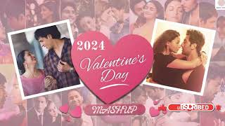 Valentine Mashup Special Romantic Love 2024