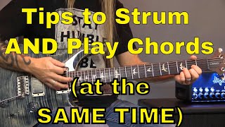 Tips to Strum AND Chord AT THE SAME TIME | Beginner Guitar Lessons | Steve Stine
