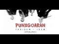 PUNXGOARAN - TARIDEM IDEM  [ Official Video ]