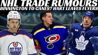 NHL Trade Rumours - Leafs, Oilers, Kings, Blues & Canes Trade? Hart Leaves Flyers & NJ Extends GM