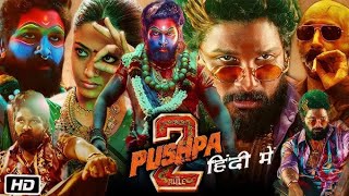 Pushpa 2 full movie Hindi dubbed hd movie |Allu Arjun#alluarjun #movie #pushpa #pus.