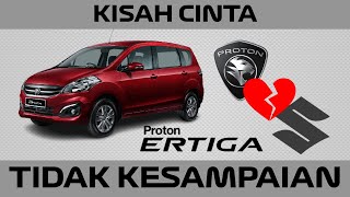 Kenapa Proton ERTIGA Sudah Tidak Dijual & Tiada Lagi?