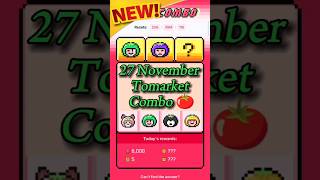 Tomarket combo today 🍅| 27 November tomarket daily combo 🗓️ | Tomarket combo