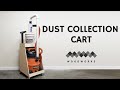 Dust Collection Cart with Cyclone Separator