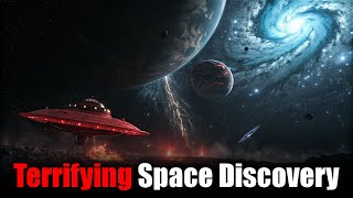 Top 10 Bizarre Space Discoveries That Terrified Astronomers!