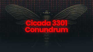The Cicada 3301 Conundrum